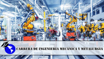 Carrera de Ingeniería Mecánica y Metalurgia