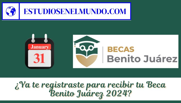 Registro de Becas Benito Juárez 2024