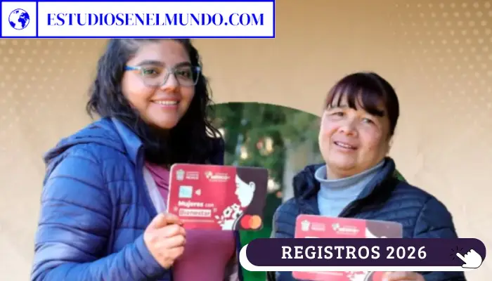 MUJERES CON BIENESTAR EDOMEX 2026: CHECA CUALES SON LOS REQUISITOS Y QUIEN PUEDE REGISTRARSE